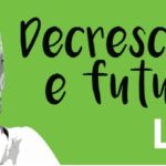 07/03/2017 – DECRESCITA E FUTURO, CON SERGE LATOUCHE (A TREVISO)